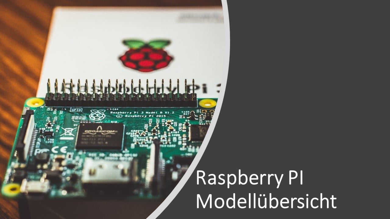 Raspberry pi Modell?bersicht